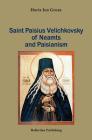 Saint Paisius Velichkovsky of Neamts and Paisianism By Horia Ion Groza Cover Image