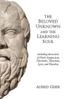 The Beloved Unknown and the Learning Soul By Alfred Geier Cover Image