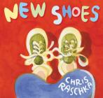 New Shoes By Chris Raschka, Chris Raschka (Illustrator) Cover Image