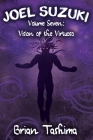 Joel Suzuki, Volume Seven: Vision of the Virtuoso By Brian Tashima Cover Image