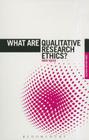 What Are Qualitative Research Ethics? (What Is?' Research Methods) By Rose Wiles Cover Image
