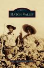 Hatch Valley By Cindy Carpenter, Sherry Fletcher Cover Image