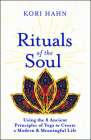 Rituals of the Soul: Using the 8 Ancient Principles of Yoga to Create a Modern & Meaningful Life Cover Image