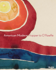 American Modern: Hopper to O'Keeffe By Esther Adler (Text by (Art/Photo Books)), Kathy Curry (Text by (Art/Photo Books)) Cover Image