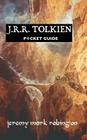 J.R.R. Tolkien: Pocket Guide By Jeremy Mark Robinson Cover Image