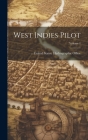 West Indies Pilot; Volume 1 Cover Image