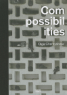 Olga Chernysheva: Compossibilities Cover Image