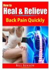 How to Heal & Relieve Back Pain Quickly Cover Image