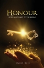 Honour: God's Master Key To The Blessing By Clint Ross Cover Image