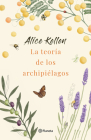 La Teoría de Los Archipiélagos / We Are Archipelagos By Alice Kellen Cover Image