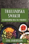 Thailändska Smaker: En Kulinarisk Resa till Paradiset Cover Image
