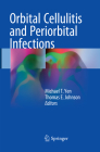 Orbital Cellulitis and Periorbital Infections Cover Image