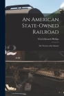 An American State-owned Railroad: The Western And Atlantic Cover Image