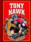 Tony Hawk (People We Should Know (Second Series)) By Mike Kennedy Cover Image