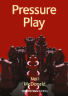 Pressure Play By Neil McDonald Cover Image
