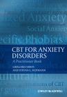 CBT for Anxiety Disorders: A Practitioner Book By Gregoris Simos, Stefan G. Hofmann Cover Image