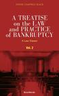 A Treatise on the Law and Practice of Bankruptcy, Volume II: Under the Act of Congress of 1898 (Law Classic) Cover Image