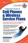 Consumers Guide to Cell Phones and Wireless Service Plans By Wirelessadvisor Com, Getconnected com, Beverly Ledonne Cover Image