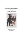 Bead Tapestry Patterns Peyote Look Out Behind By Georgia Grisolia Cover Image