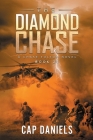 The Diamond Chase: A Chase Fulton Novel By Cap Daniels Cover Image