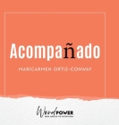 Acompañado By Maricarmen Ortiz-Conway Cover Image