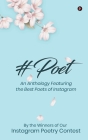 #Poet: An Anthology Featuring the Best Poets of Instagram By Various Authors Cover Image