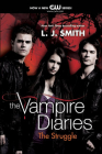 The Struggle (Vampire Diaries #2) By L. J. Smith Cover Image