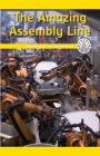 The Amazing Assembly Line: Working at the Same Time (Computer Science for the Real World) By Theresa Morlock Cover Image