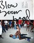 Blow Your Head: A Diplo Zine: Vol. 1: Dancehall By Diplo (Artist), Shane McCauley (Text by (Art/Photo Books)) Cover Image