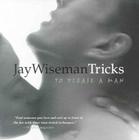 Jay Wiseman's Tricks to Please a Man By Jay Wiseman Cover Image