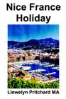 Nice France Holiday: Un Descanso Presupuesto Corto Cover Image