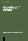 The Forms of Meaning (Approaches to Applied Semiotics [Aas] #1) Cover Image