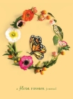 Metamorphosis: A Flora Forager Journal By Bridget Beth Collins Cover Image