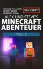 Alex und Steve's Minecraft Abenteuer Teil 5: Villagers vs. Illagers: Ein inoffizieller Minecraft-Roman By Sven Schmitz Cover Image
