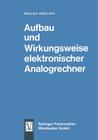 Aufbau Und Wirkungsweise Elektronischer Analogrechner By Walter Ameling Cover Image