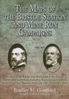 The Maps of the Bristoe Station and Mine Run Campaigns: An Atlas of the Battles and Movements in the Eastern Theater After Gettysburg, Including Rappa Cover Image