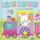 Easter Surprise!: Pop-Up Book: Pop-Up Book Cover Image