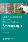 Anthropologie: Einführendes Lehrbuch (Springer-Lehrbuch) By Gisela Grupe, Kerrin Christiansen, Inge Schröder Cover Image