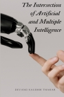The Intersection of Artificial and Multiple Intelligence Cover Image