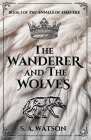The Wanderer and the Wolves Cover Image