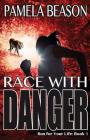Race with Danger By Pamela Beason Cover Image