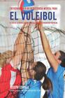 Entrenamiento de Resistencia Mental para el voleibol: El uso de la visualizacion para alcanzar su verdadero potencial Cover Image