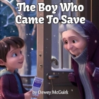 The Boy Who Came To Save Cover Image