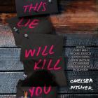 This Lie Will Kill You By Chelsea Pitcher, Caitlin Davies (Read by), Joy Osmanski (Read by) Cover Image