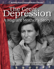 The Great Depression: A Migrant Mother's Story (Reader's Theater) By Dorothy Alexander Sugarman Cover Image