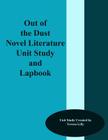 Out of the Dust Novel Literature Unit Study and Lapbook By Teresa Ives Lilly Cover Image