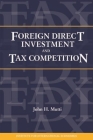 Foreign Direct Investment and Tax Competition (Policy Analyses in International Economics) Cover Image