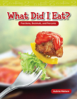 What Did I Eat? (Mathematics in the Real World) Cover Image