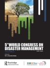 5th World Congress on Disaster Management: Volume V: Proceedings of the International Conference on Disaster Management, November 24-27, 2021, New Del By S. Anand Babu (Editor) Cover Image