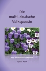 Die multi-deutsche Volkspoesie By Sylvia Koch Cover Image